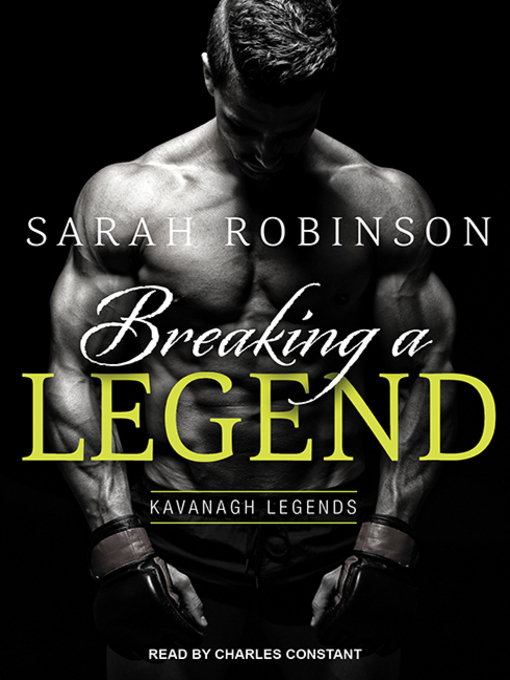 Title details for Breaking a Legend by Sarah Robinson - Available